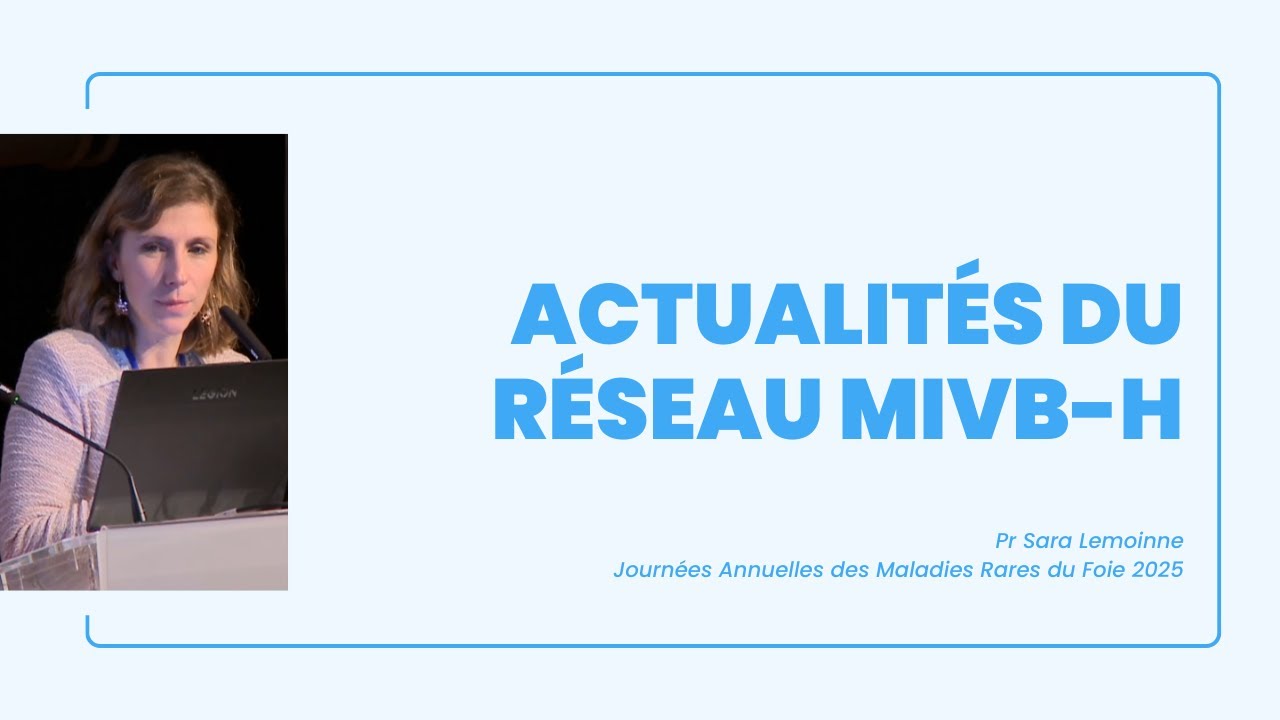 Actualités du réseau MIVB-H – JAMRF25