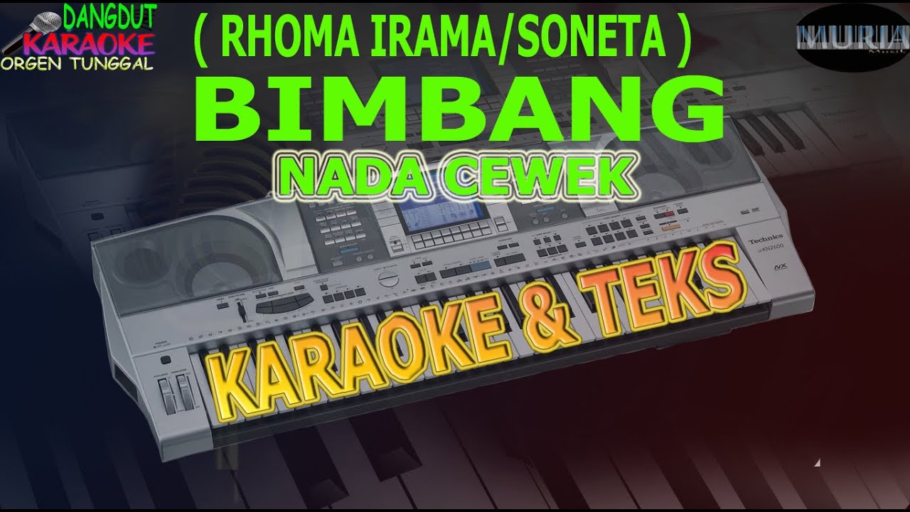 karaoke dangdut BIMBANG RHOMA IRAMA SONETA NADA CEWEK kybord KN2400/2600