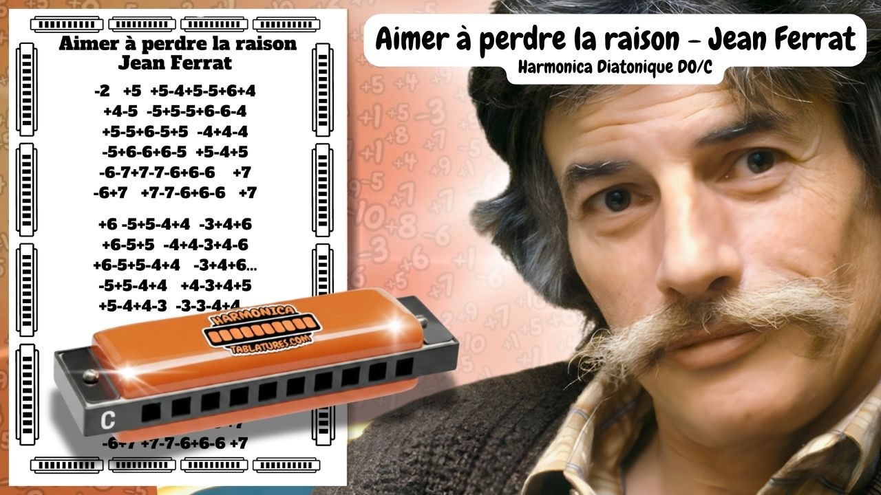 AIMER À PERDRE LA RAISON DE JEAN FERRAT , tablature GRATUITE pour harmonica diatonique Do (C)