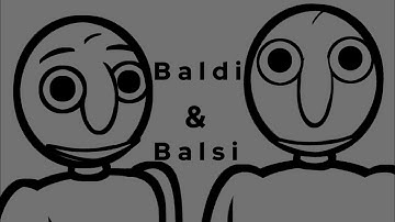 Baldi & Balsi (short animation) (Basic’9)