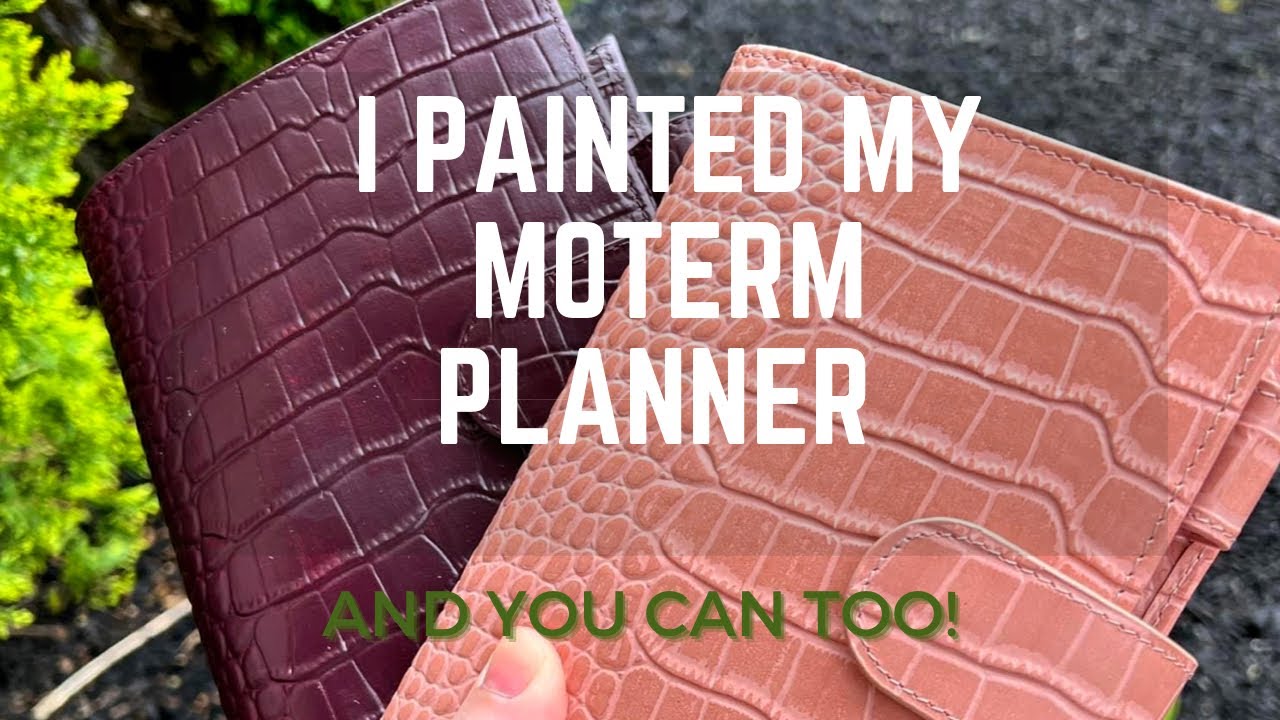 Painting a Moterm Leather Planner | Personal Rings Planner