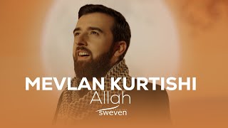 Mevlan Kurtishi — Allah (2024) Resimi