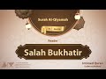 Surah Al Qiyamah 75 Reader Salah Bukhatir