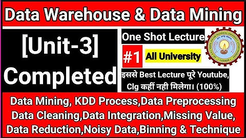 Data Warehouse And Data Mining Aktu Unit 3|KDD Process|Data Preprocessing|Noisy Data|Binning #1