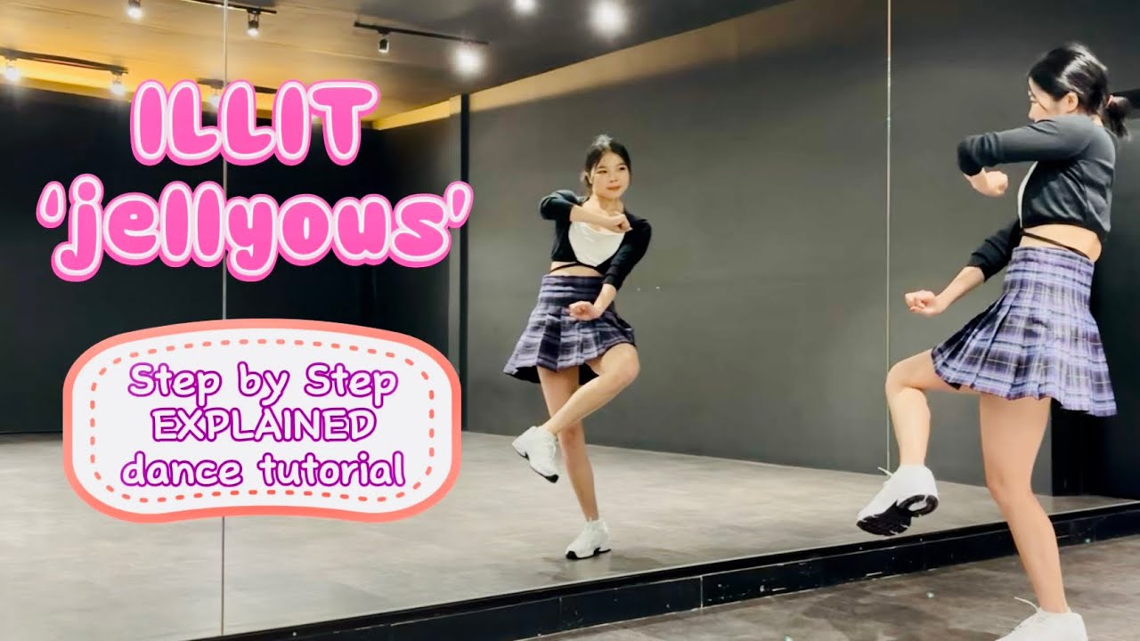 Step by Step ILLIT (아일릿) ‘jellyous’ #dancetutorial EXPLAINED Step by Step ILLIT (아일릿) ‘jellyous’ #dancetutorial EXPLAINED