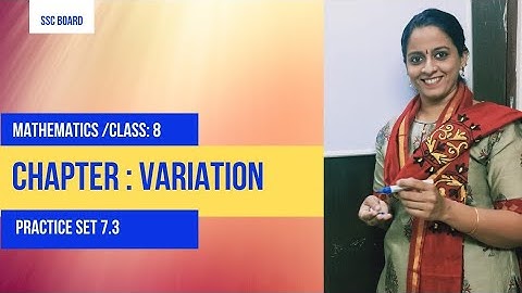||Standard 8 ||Maths ||Chapter 7|| Variation|| Practice Set 7.3|| SSC Board||