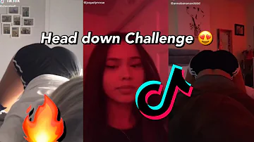 Head down, show back Challenge 🥵 Tiktok Compilation