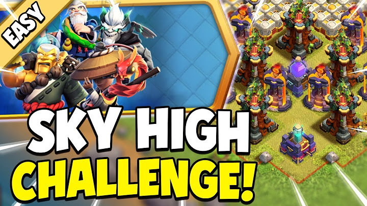 *Quick & Easy* 3 Star Sky-High Showdown Challenge (Clash of Clans)