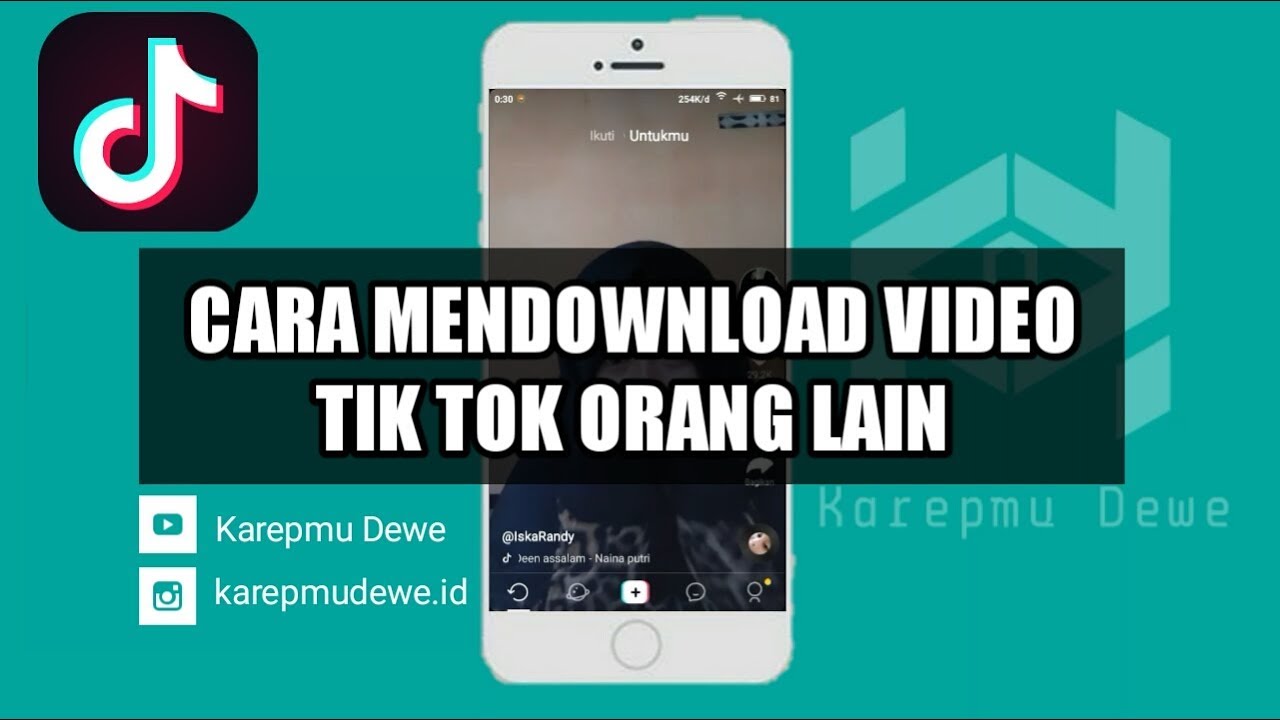 Cara Mendownload Video Tik Tok Orang Lain YouTube