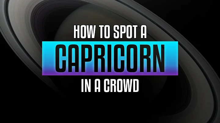 Capricorn Traits - How to spot a Capricorn in a crowd? - DayDayNews