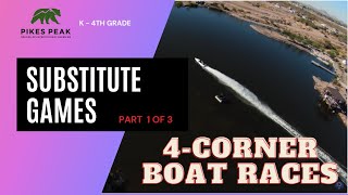 Physical Education Substitute Teacher - 4 corner Boat Races