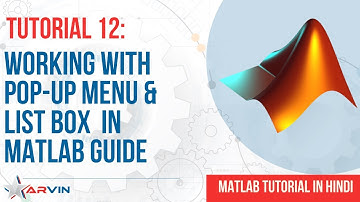 Tutorial: 12 》 Working With Pop-Up Menu & List Box in MATLAB | GUIDE Toolbox | MATLAB Tutorials