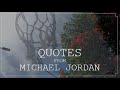 NBA 🏀| CHICAGO BULLS LEGEND | QUOTES FROM MICHAEL JORDAN FOR WORK/ STUDY 📚| 3 HOURS