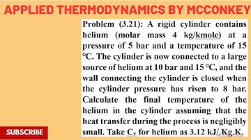 Calculate the final temperature of the helium |Problem 3.21| Applied Thermodynamics by McConkey