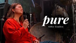 PURE + Spontaneous l Abbie Gamboa  UPPERROOM