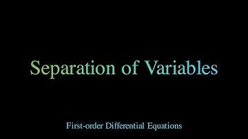 1st Order Differential equations - Separation of Variables