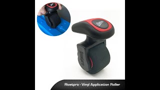 Rivetpro – Vinyl Application Roller