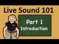 Live Sound 101: Introduction