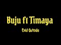 Buju & Timaya - Cold Outside [TikTok Tune Official Lyrics Video] {Sped up/Fast Song}
