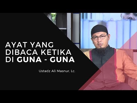 ayat-yang-dibaca-ketika-di-guna---guna---ustadz-ali-masnur,-lc.