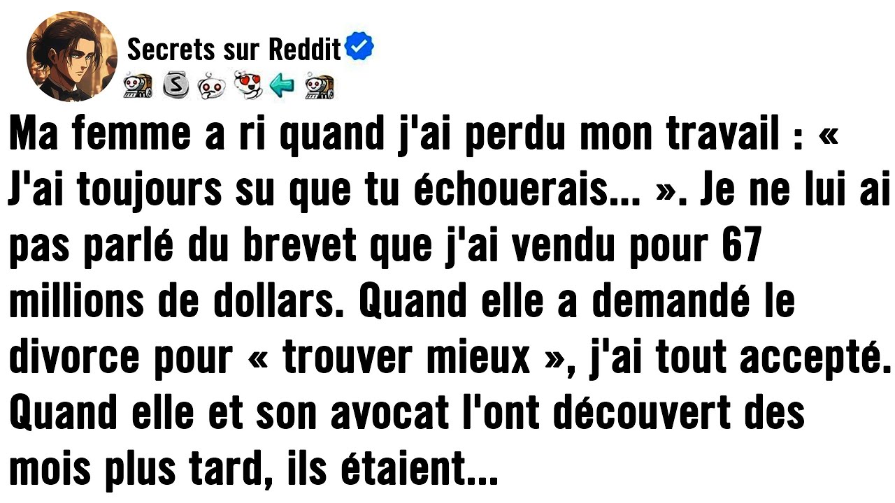 MA FEMME A RI QUAND J'AI PERDU MON TRAVAIL : « J'AI TOUJOURS SU QUE TU ÉCHOUERAIS... » JE NE LUI AVA