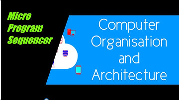 Micro program Sequencer #11 | Computer Organization |