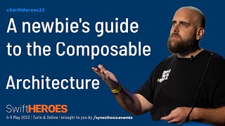 Shai Mishali - A Newbie's Guide to The Composable Architecture | Swift Heroes Talk