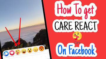 How To Get CARE REACT On Facebook || Real Process || Working Trick