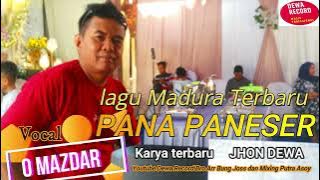 Lagu Madura Terbaru Pana Paneser Karya Jhon Dewa Vocal O Mazdar By Dewa Record Bro