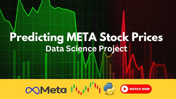 Predicting META Stock Prices Advanced Data Science Project | Python Machine Learning Tutorial #data