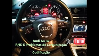 Audi A4 B7 RNS-E - Resolução de problemas