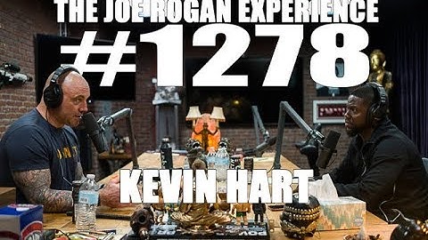 Joe Rogan Experience #1278 - Kevin Hart
