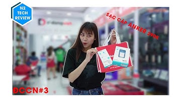 Combo Sạc Cáp ANKER 290k cho iPhone cực xịn | ĐCCN #3