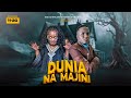 DUNIA NA MAJINI 11 20 FULL 
