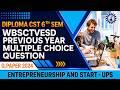 ONE SHOT|Entrepreneurship & Startups 2024|Multiple choice Question|WBSCTVESDDiplomaCST Semester 6th