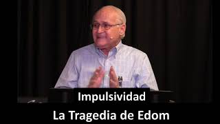 02 03 2021  La Tragedia de Edom   Predica Pastor Sergio V Garza
