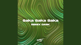 Saka Saka Saka (Remix)