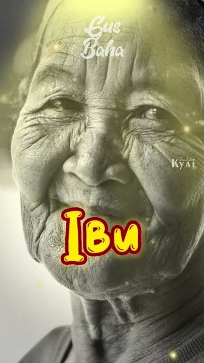 STORY WA GUS BAHA | IBU