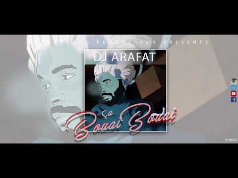DJ ARAFAT - CA BOUAI (AUDIO OFFICIEL)