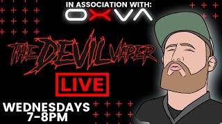 The Devil Vaper LIVE - Ep. 64 - #CBWednesdays