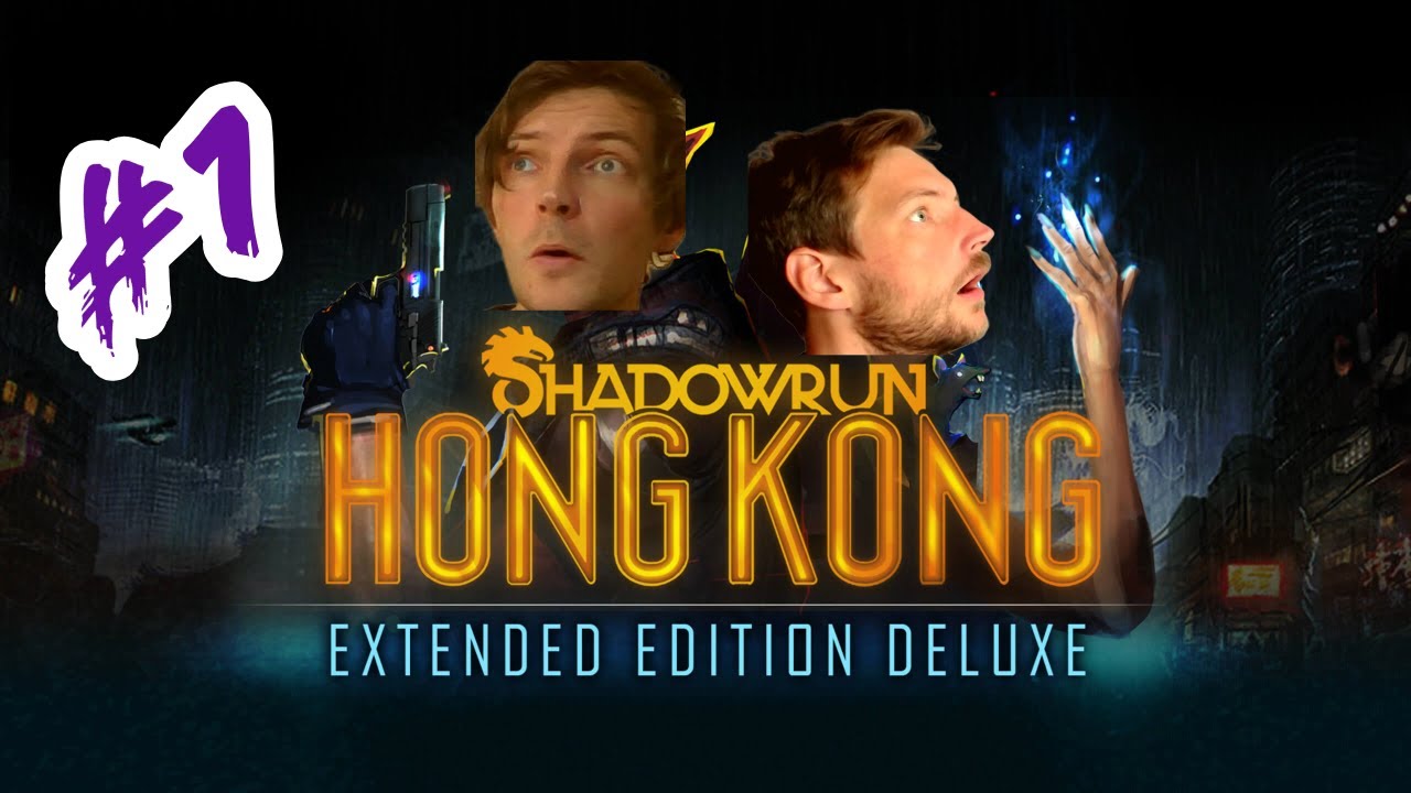 Wolfulv streams Shadowrun: Hong Kong - Episode 1