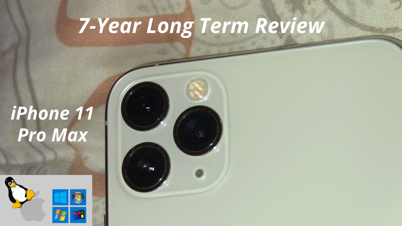 iPhone 11 Pro Max in 2026 – 7 Year Long Term Review