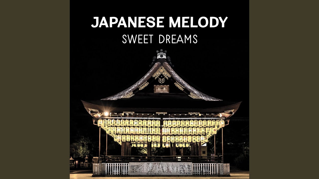 Eastern Japanese Melody: Sweet Dreams