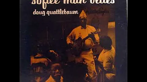 Doug Quattlebaum  Softee Man Blues-full album (1964)