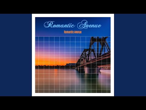 Romantic Avenue (Radio Version)