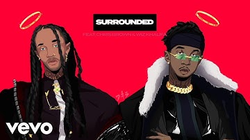 MihTy, Jeremih, Ty Dolla $ign - Surrounded (Audio) ft. Chris Brown, Wiz Khalifa
