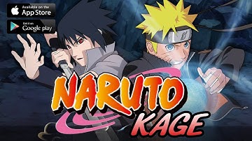 NARUTO KAGE Gameplay Android IOS - CBT