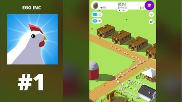 Egg Inc - Gameplay #1 (IOS, Android)