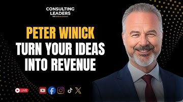 How to Build Scalable Consulting Revenue Through Thought Leadership With Peter Winick