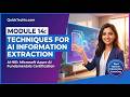 Module 14: Identifying Techniques for AI Information Extraction | AI-901 Azure AI Fundamentals